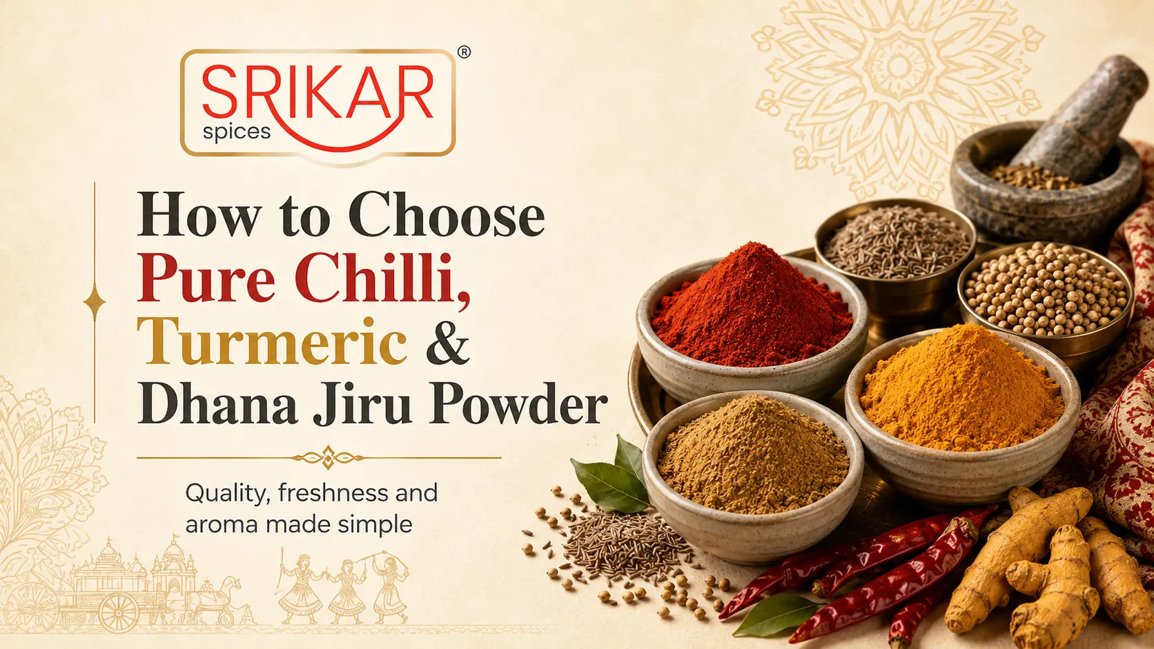 How to Choose Pure Chilli, Turmeric and Coriander-Cumin Powder