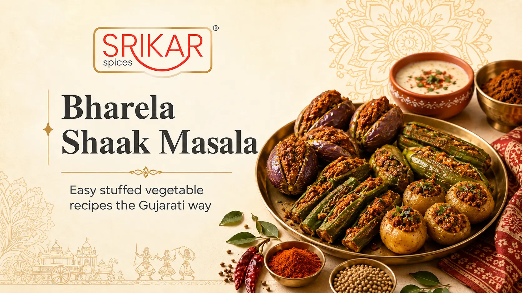 Bharela Shaak Masala: Easy Stuffed Vegetable Recipes the Gujarati Way